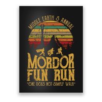 Middle EarthS Annual Mordor Fun Run One Does Not Simply Walk Into Mordor Poster
