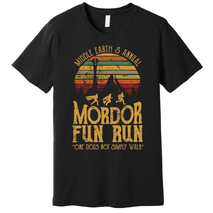 Middle EarthS Annual Mordor Fun Run One Does Not Simply Walk Into Mordor Premium T-Shirt