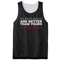 My Employees Are Better Than Yours Boss Appreciation Mesh Reversible Basketball Jersey Tank