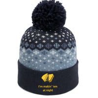 Makin Em At Night The Baniff Cuffed Pom Beanie