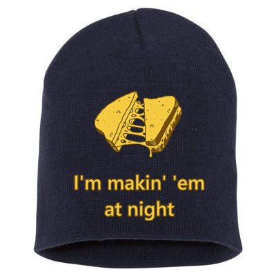 Makin Em At Night Short Acrylic Beanie