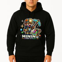 Mining Expert At Play! Pixelated Miner Hoodie
