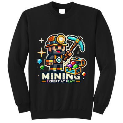 Mining Expert At Play! Pixelated Miner Tall Sweatshirt