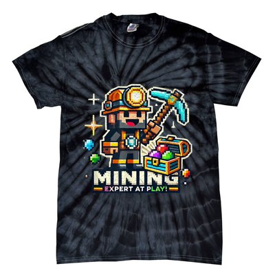 Mining Expert At Play! Pixelated Miner Tie-Dye T-Shirt