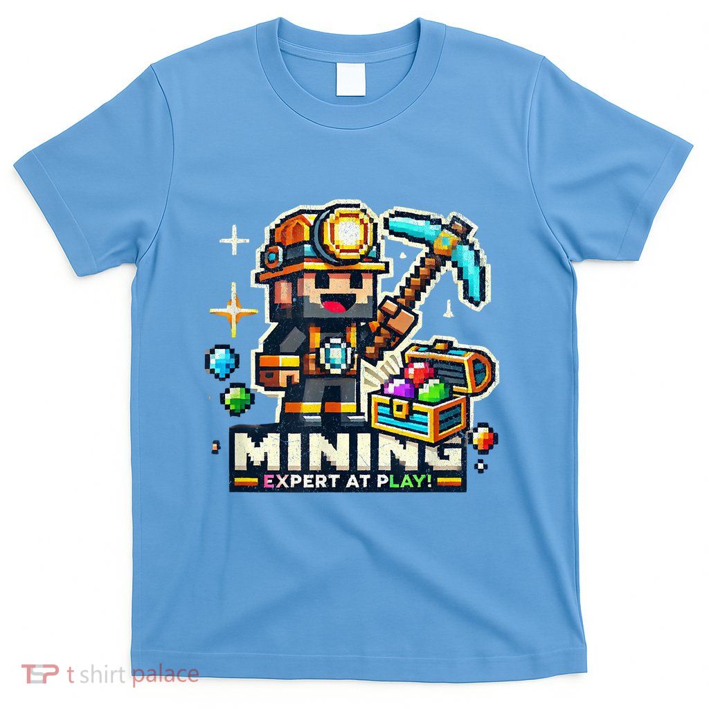 Mining Expert At Play! Pixelated Miner T-Shirt