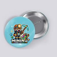 Mining Expert At Play! Pixelated Miner Button