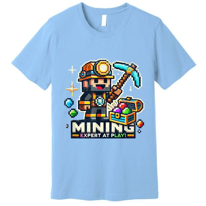 Mining Expert At Play! Pixelated Miner Premium T-Shirt
