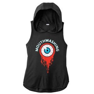 Mouthwashing Eye Art For Horror Fans Ladies PosiCharge Tri-Blend Wicking Draft Hoodie Tank