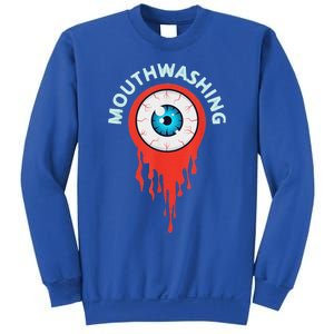 Mouthwashing Eye Art For Horror Fans Sweatshirt