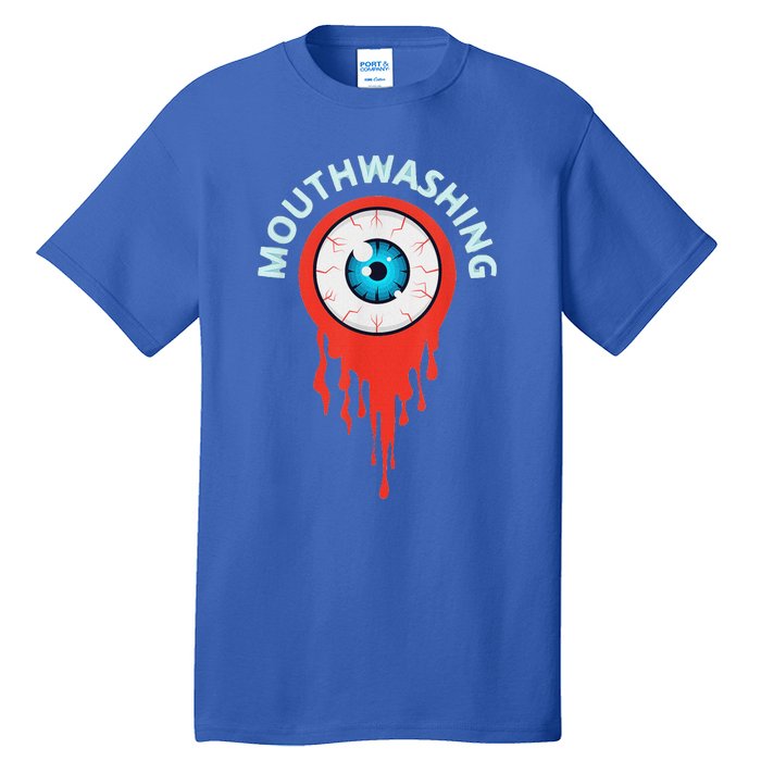 Mouthwashing Eye Art For Horror Fans Tall T-Shirt