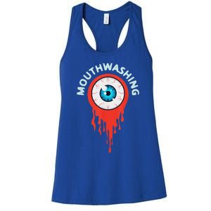 Mouthwashing Eye Art For Horror Fans Women's Racerback Tank