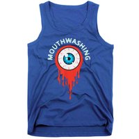 Mouthwashing Eye Art For Horror Fans Tank Top