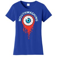 Mouthwashing Eye Art For Horror Fans Women's T-Shirt