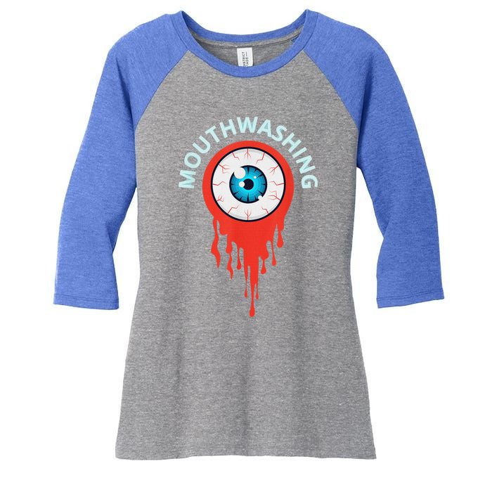 Mouthwashing Eye Art For Horror Fans Women's Tri-Blend 3/4-Sleeve Raglan Shirt