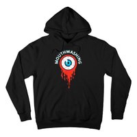 Mouthwashing Eye Art For Horror Fans Gift Hoodie