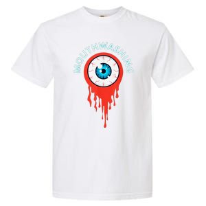 Mouthwashing Eye Art For Horror Fans Gift Garment-Dyed Heavyweight T-Shirt