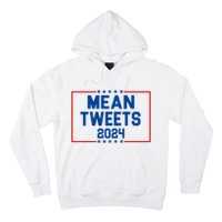 Mean Tweets 2024 Hoodie