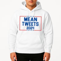 Mean Tweets 2024 Hoodie