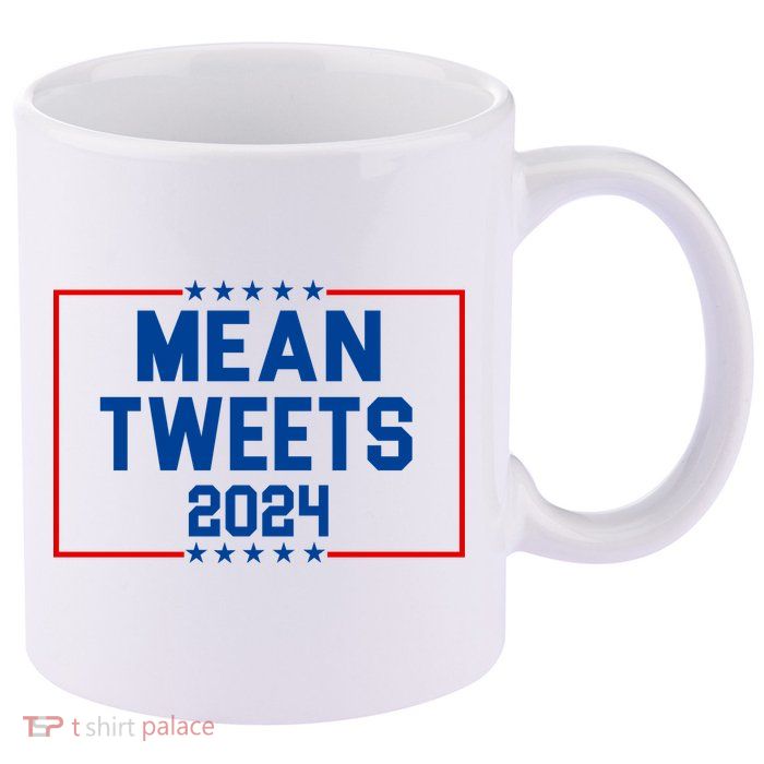 Mean Tweets 2024 11oz C Handle Ceramic Mug