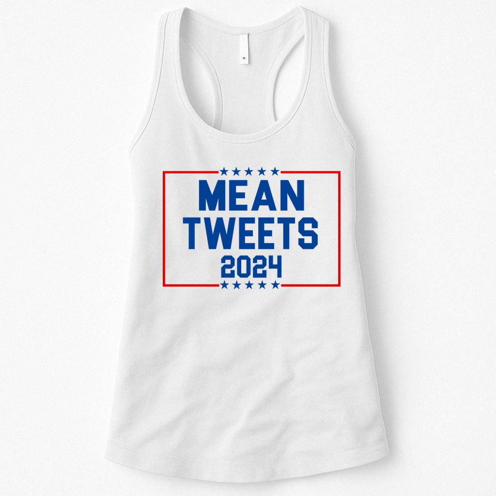 Mean Tweets 2024 Womens Tank Top