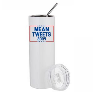 Mean Tweets 2024 Stainless Steel Tumbler