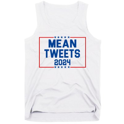 Mean Tweets 2024 Tank Top