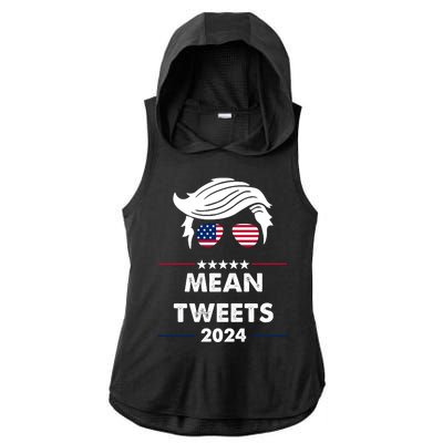 Mean Tweets 2024 Pro Trump Ladies PosiCharge Tri-Blend Wicking Draft Hoodie Tank