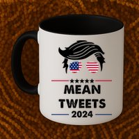 Mean Tweets 2024 Pro Trump Mug