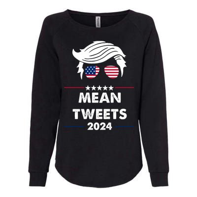 Mean Tweets 2024 Pro Trump Womens California Wash Sweatshirt