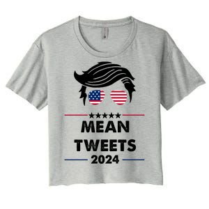 Mean Tweets 2024 Pro Trump Women's Crop Top Tee