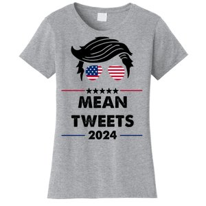 Mean Tweets 2024 Pro Trump Women's T-Shirt