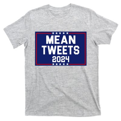 Mean Tweets 2024 Pro Trump Election T-Shirt