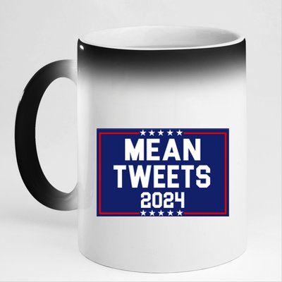 Mean Tweets 2024 Pro Trump Election 11oz Black Color Changing Mug