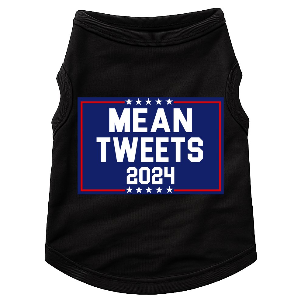 Mean Tweets 2024 Pro Trump Election Doggie Tank