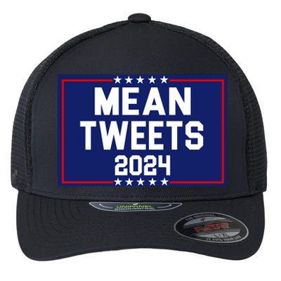 Mean Tweets 2024 Pro Trump Election Flexfit Unipanel Trucker Cap