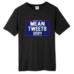 Mean Tweets 2024 Pro Trump Election Tall Fusion ChromaSoft Performance T-Shirt