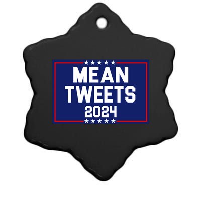 Mean Tweets 2024 Pro Trump Election Ceramic Star Ornament