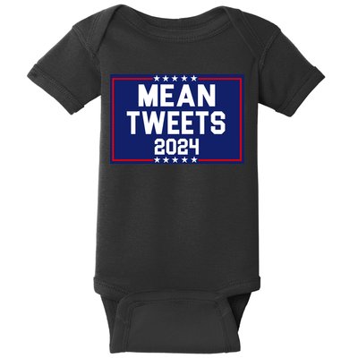 Mean Tweets 2024 Pro Trump Election Baby Bodysuit