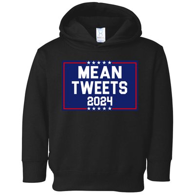 Mean Tweets 2024 Pro Trump Election Toddler Hoodie