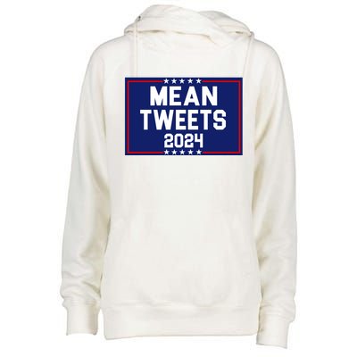 Mean Tweets 2024 Pro Trump Election Womens Funnel Neck Pullover Hood