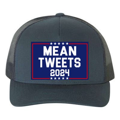 Mean Tweets 2024 Pro Trump Election Yupoong Adult 5-Panel Trucker Hat