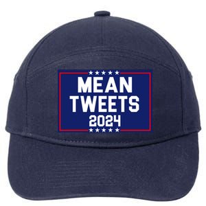 Mean Tweets 2024 Pro Trump Election 7-Panel Snapback Hat