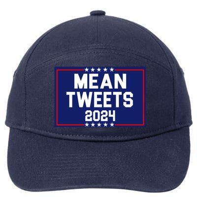 Mean Tweets 2024 Pro Trump Election 7-Panel Snapback Hat