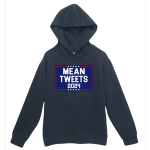 Mean Tweets 2024 Pro Trump Election Urban Pullover Hoodie