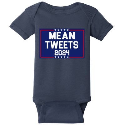 Mean Tweets 2024 Pro Trump Election Baby Bodysuit