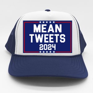 Mean Tweets 2024 Pro Trump Election Trucker Hat