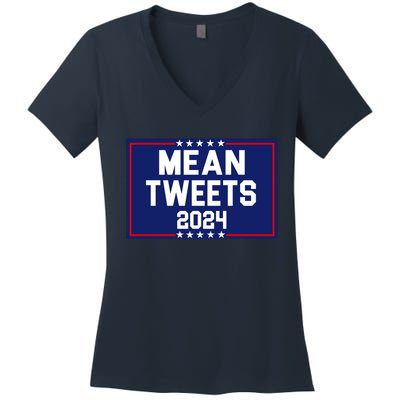 Mean Tweets 2024 Pro Trump Election Women's V-Neck T-Shirt