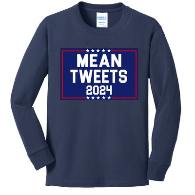 Mean Tweets 2024 Pro Trump Election Kids Long Sleeve Shirt