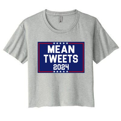 Mean Tweets 2024 Pro Trump Election Women's Crop Top Tee