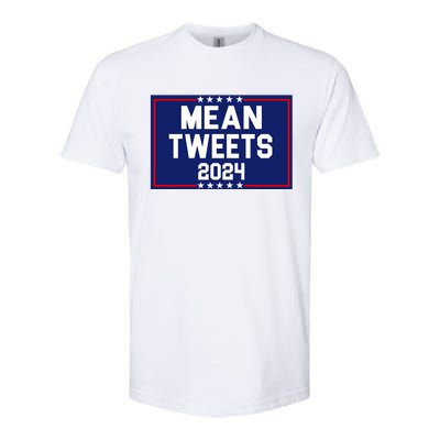 Mean Tweets 2024 Pro Trump Election Softstyle® CVC T-Shirt